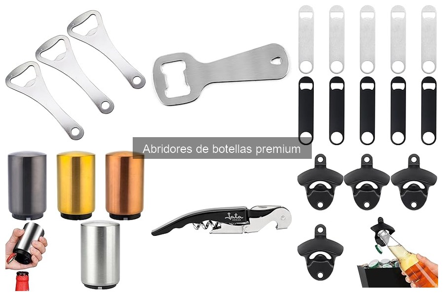 Abridores de Botellas Premium: Calidad y Diseño Excepcional