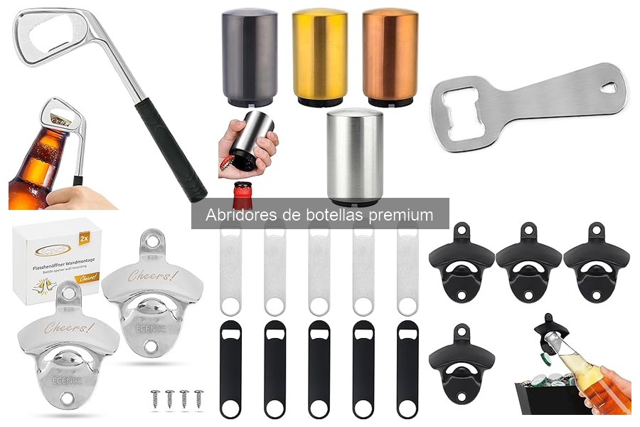 Beneficios de los Abridores de Botellas Premium para tu Bar