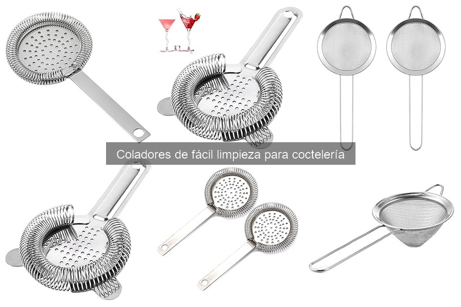Coladores de fácil limpieza para coctelería: Guía completa