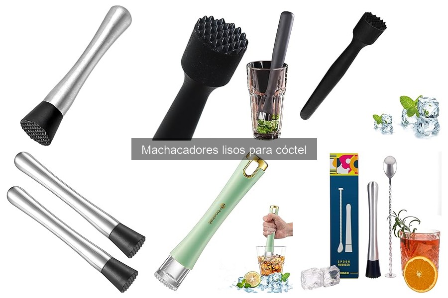 Comparativa: Machacadores lisos vs. con textura para cócteles