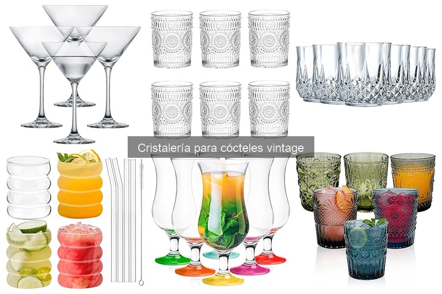 Ideas Creativas para Usar Cristalería Vintage en Cócteles