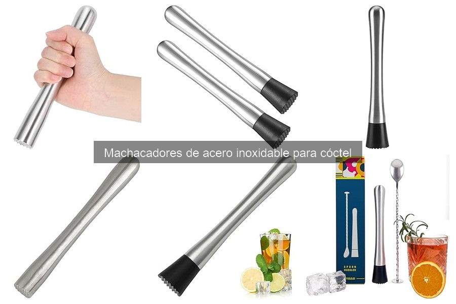 Mejores machacadores de acero inoxidable para bartenders amateur