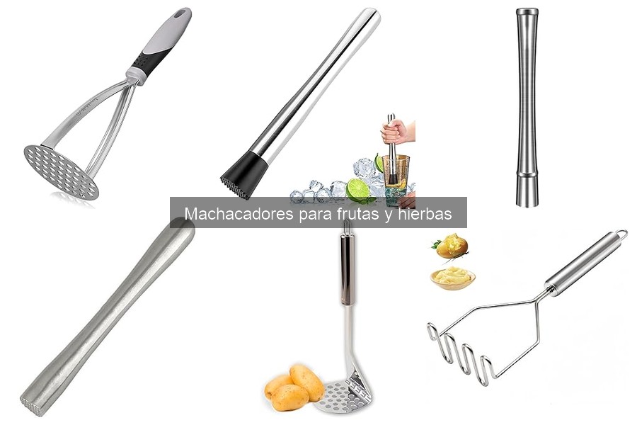 Opiniones sobre los Mejores Machacadores para Frutas y Hierbas