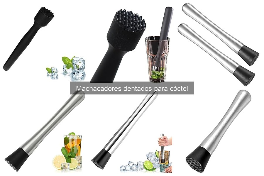 ¿Qué es un machacador dentado para cóctel? Características y uso