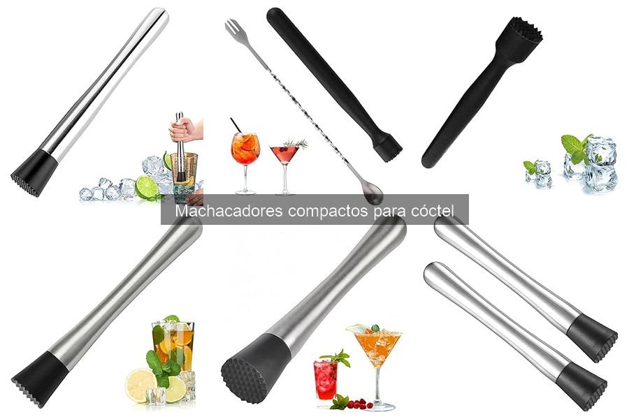 Técnicas y recetas con machacadores compactos para cóctel
