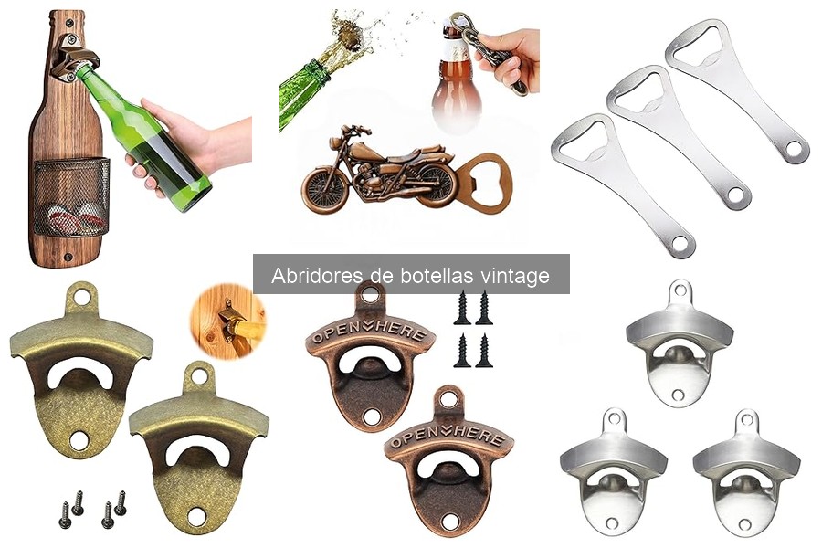 Tipos de abridores de botellas vintage: diseños únicos