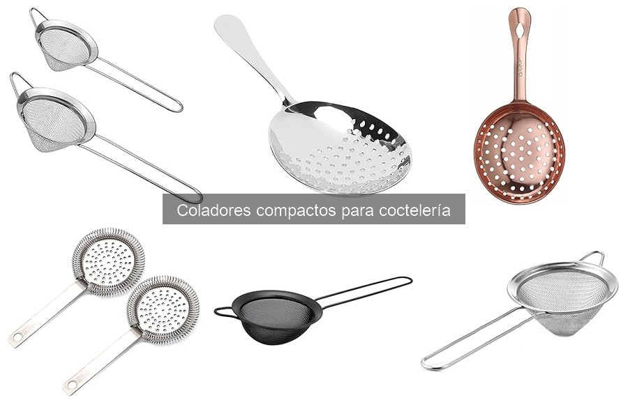 Tipos de coladores compactos para coctelería: guía completa