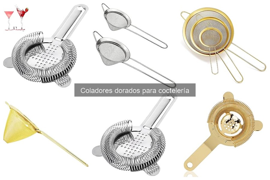 Tipos de coladores dorados para coctelería: ¡Descubre cuál elegir!