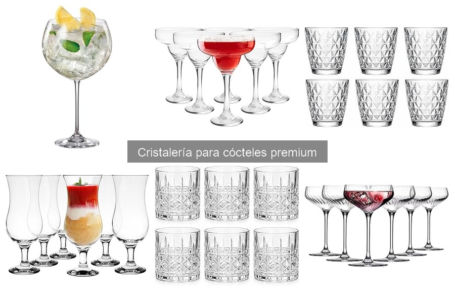 Tipos de Cristalería para Cocteles Premium: Guía Completa