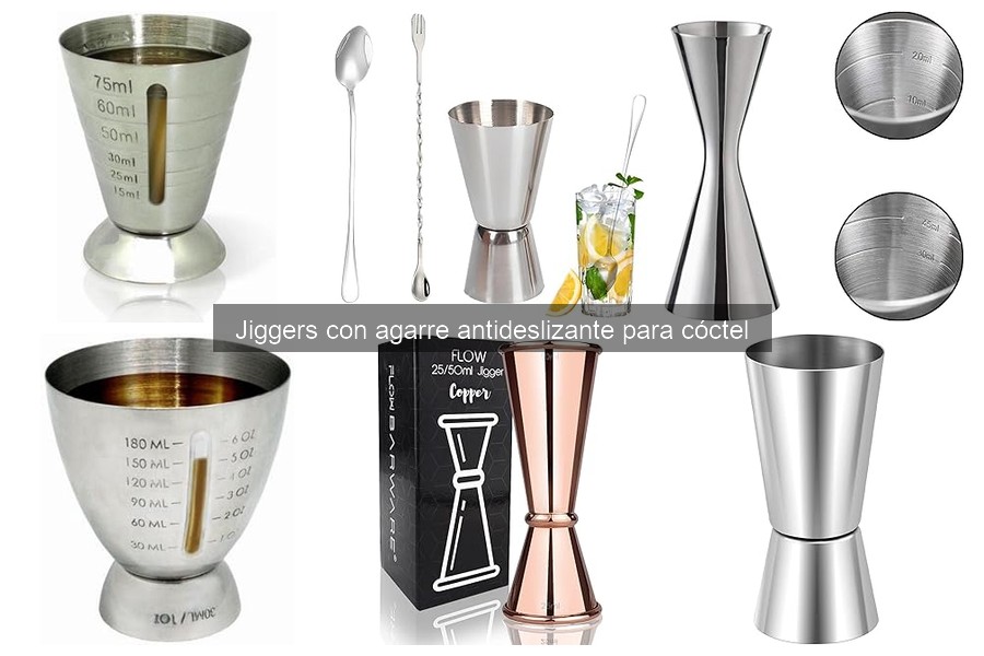 Tipos de jiggers antideslizantes y sus usos en coctelería