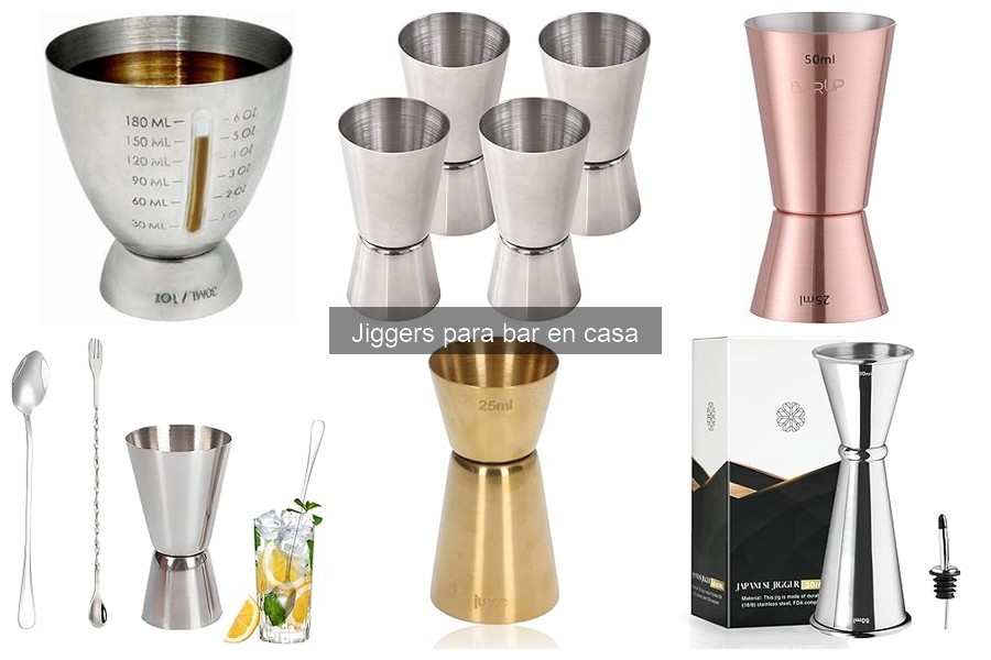 Tipos de jiggers para bar en casa: Mejores opciones y usos
