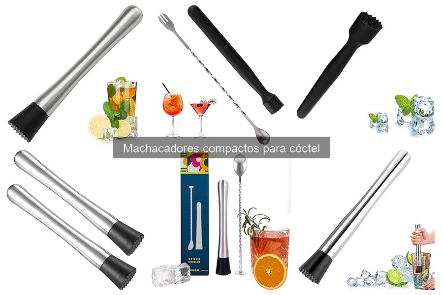 Tipos de machacadores compactos para cóctel: Guía completa
