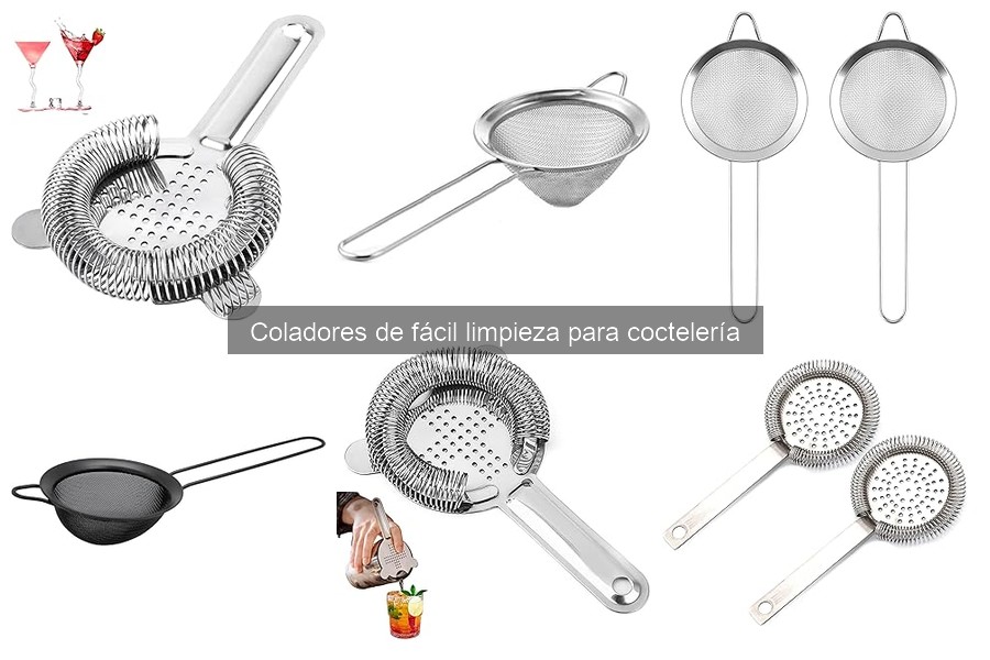Ventajas de los coladores de fácil limpieza en coctelería